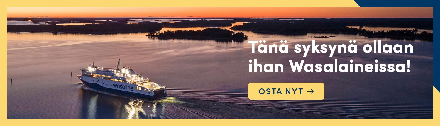 Tänä syksynä ollaan ihan Wasalaineissa - osta nyt